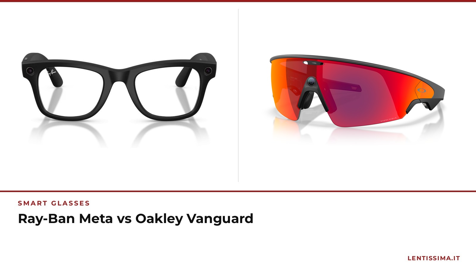 Ray-Ban Meta vs Oakley Vanguard: quale scegliere nel 2026?