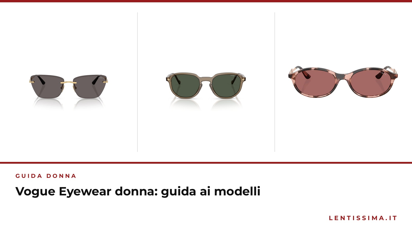Vogue Eyewear donna: guida ai modelli